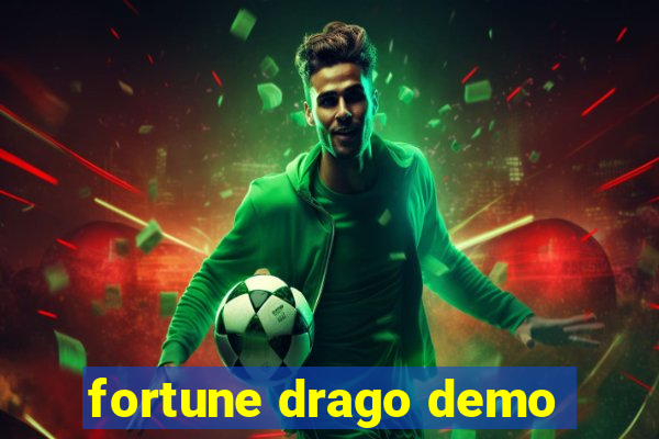 fortune drago demo